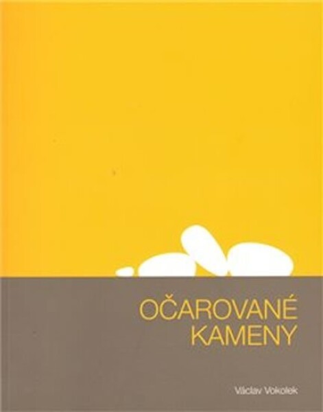 Očarované kameny CD Václav Vokolek