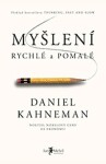 Myšlení, rychlé pomalé Daniel Kahneman