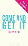 Come and Get It: ´One of 2024´s hottest reads´ Kiley