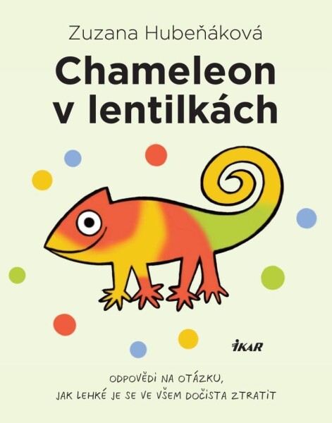 Chameleon lentilkách