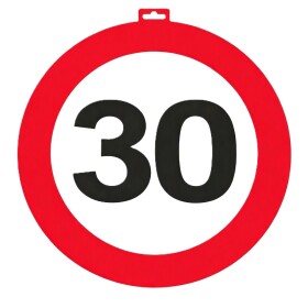 Dekorace dopravní značka 30 průměr 47cm