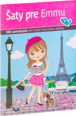 Šaty pre EMMU – Kniha samolepiek      - Julie Camel