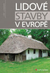 Lidové stavby v Evropě - Jiří Langer