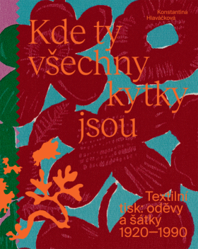 Kde ty všechny kytky jsou - Konstantina Hlaváčková