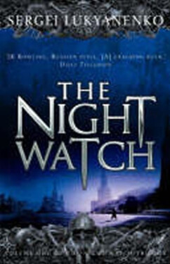 The Night Watch - Sergei Lukyanenko