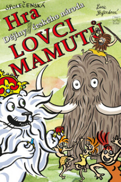 Lovci mamutů - hra - Lucie Seifertová