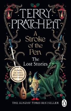Stroke of the Pen: the Lost Stories, Terry Pratchett