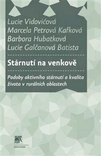 Stárnutí na venkově Lucie Vidovićová, Lucie