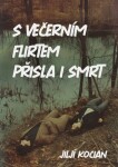 S večerním flirtem přišla i smrt - Jiljí Kocian - e-kniha