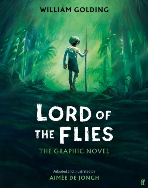 Lord of the Flies: The Graphic Novel - William Golding