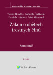 Zákon o obětech trestných činů - Tomáš Durdík, Ludmila Čírtková, Petra Vitoušová