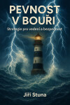 Pevnost v bouři - Jiří Stuna