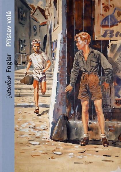 Přístav volá (sběratelské vydání) - Jaroslav Foglar