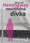 Neviditelná dívka Mariel Hemingway