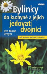 Bylinky do kuchyně jejich jedovatí dvojníci