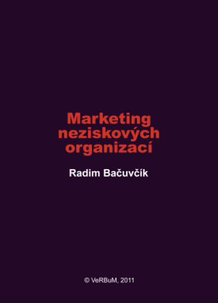 Marketing neziskových organizací - Radim Bačuvčík - e-kniha