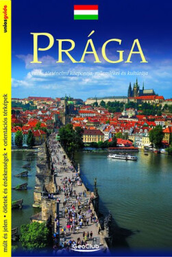 Praha průvodce/maďarsky Viktor Kubík