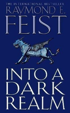 Into a Dark Realm (Darkwar 2) - Raymond E. Feist