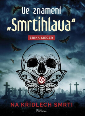 Ve znamení Smrtihlava (poškozená) - Erika Sieger