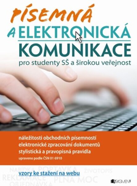 Písemná a elektronická komunikace | Renáta Drábová, Tereza Filinová, Jaroslava Levová