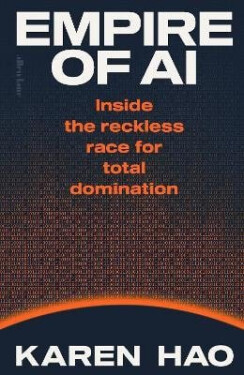 Empire of AI - Karen Hao