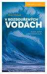 V rozbouřených vodách - Dan Drápal