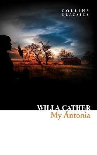 My Antonia, 1. vydání - Willa Cather