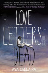 Love Letters to the Dead - Ava Dellaira