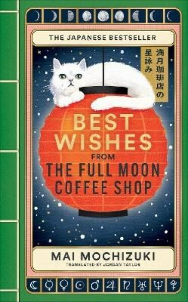 Best Wishes from the Full Moon Coffee Shop - Mai Mochizuki