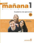 Nuevo Maňana 1/A1: Cuaderno de Ejercicios - Sonia de Pedro García