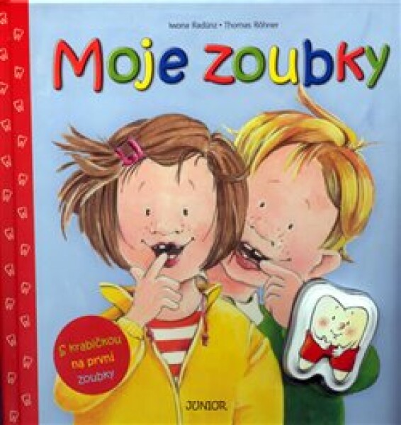 Moje zoubky zoubky