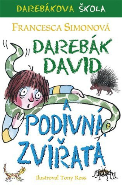 Darebák David podivná zvířata