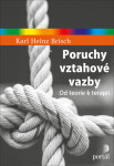 Poruchy vztahové vazby - Karl Heinz Brisch