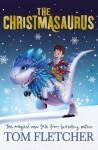 The Christmasaurus, 1. vydání - Tom Fletcher