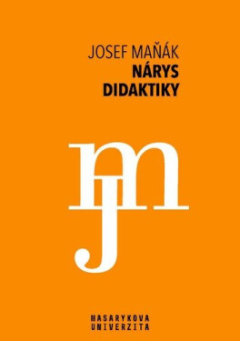 Nárys didaktiky - Josef Maňák