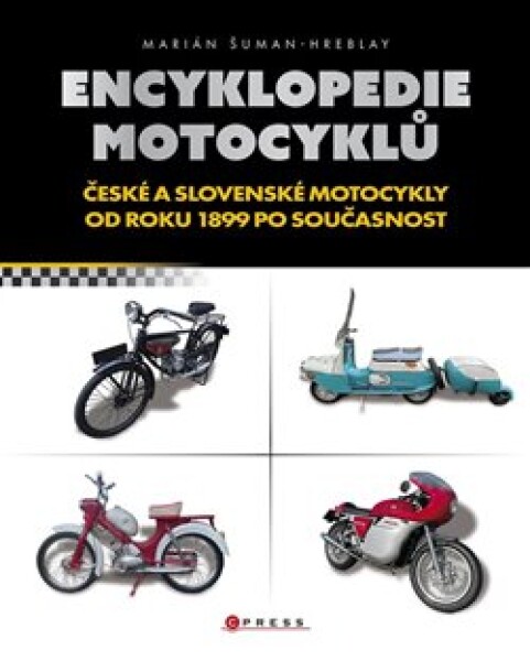 Encyklopedie motocyklů Marián Šuman-Hreblay