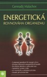 Energetická rovnováha organizmu - Gennadij P. Malachov