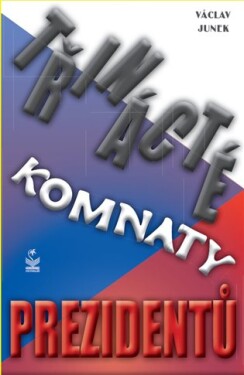 Třinácté komnaty prezidentů