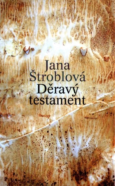 Děravý testament Jana Štroblová