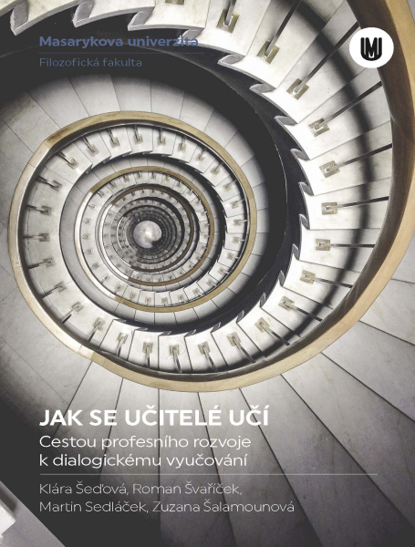 Jak se učitelé učí - Roman Švaříček, Zuzana Šalamounová, Klára Šeďová, Martin Sedláček