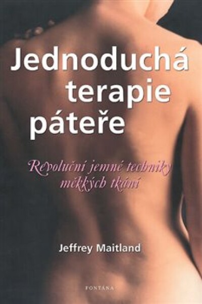 Jednoduchá terapie páteře Jeffrey Maitland