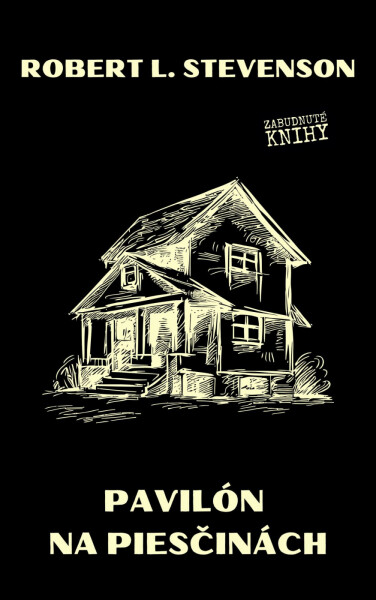 Pavilón na piesčinách - Robert Louis Stevenson