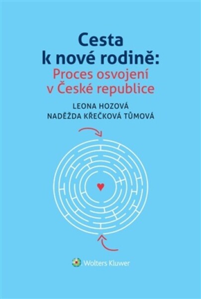 Cesta k nové rodině: Proces osvojení v České republice