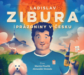 Prázdniny v Česku - Ladislav Zibura - audiokniha