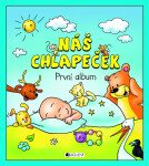 Náš chlapeček První album