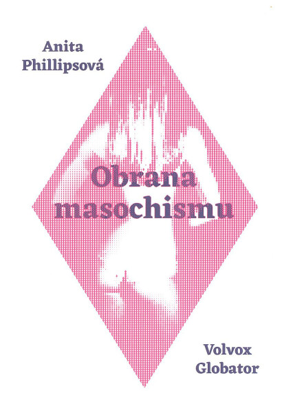 Obrana masochismu - Anita Phillipsová