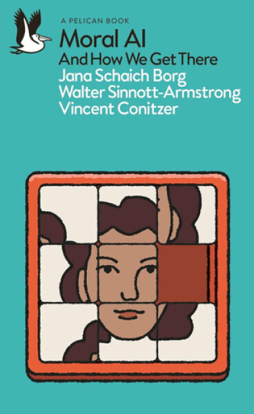 Moral AI - Jana Schaich Borg