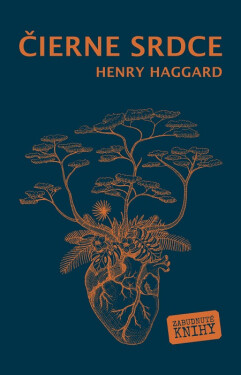 Čierne srdce - Henry Haggard