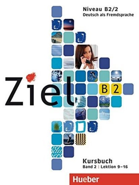 Ziel B2/2 Kursbuch (lektion 9-16) - Rosa - Maria Dallapiazza