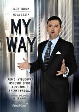 My way Moja cesta - Igor Turuk